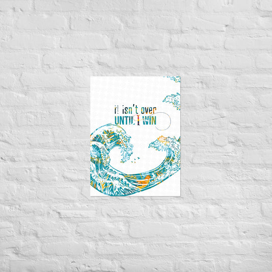 Till I win, Motivational Print